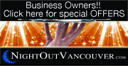 NOW ...IT’S all happening at NightOutVancouver