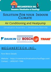 Solution For your  Indoor Climate | Rosemere Climatisation et Chauffag