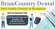 BramCountry Dental - The Best Family Dentist in Brampton