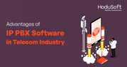 Advantages of IP PBX Software for the Telecom Industry