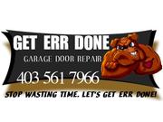 GET ERR DONE GARAGE DOOR REPAIR